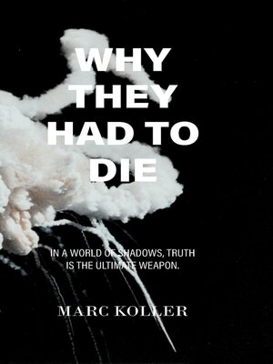 cover image of Why They Had to Die